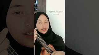 Sholawat Viral Tohirul Qolbi Cover Ukulele By Fikha Aqila