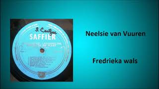 Neelsie van Vuuren - Fredrieka wals