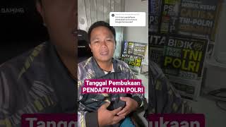 Tanggal Pembukaan PENDAFTARAN POLRI #calonpolisi #casis #casispolri #tespolisi