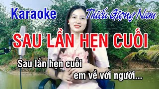 Sau Lần Hẹn Cuối ✔ Karaoke Thiếu Giọng Nam ► Song Ca Với Ngọc Lan ❖ Thiết TV