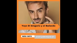 Yeyo Di Gregorio y el Bailando