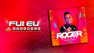 ROGINHO Fui eu - verão 2.0 #sóvaibebendo #lançamento   #fypシ #arrocha Roger Santos