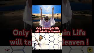 కొత్తగా జన్మించితేనే పరలోక రాజ్యం|Only Born-Again Life will take U to Heaven | Joel N Bob|John 3 : 3