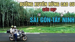 BMW R1250 GSA CHẠY ĐƯỜNG XUYÊN RỪNG CAO SU SIÊU ĐẸP TỪ SÀI GÒN ĐI TÂY NINH