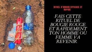 RÉCUPÉRER SON HOMME /FEMME QUAND TOUT SEMBLE PERDU - RETOUR AFFECTIF AVEC BOUGIE ROUGE