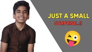 Just a Small Surprise.....😜🙂 | Mr.Universal Tech