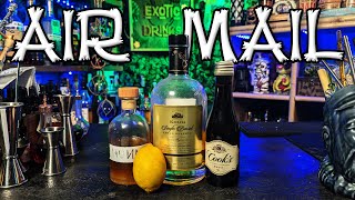 The Air Mail Cocktail - Rum, Bubbles and Honey - TIki Tuesday & Fall of Fizz LIVE!!!!