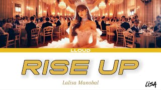 LISA - Rise Up (LYRICS) | (Eng/Thai) | LLOUD | LALISA MANOBAL