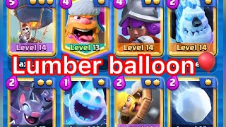 【12 win】2.8 Lumber balloon vs Lava balloon【OYASSUU CLIPPING】