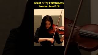 Great is Thy Faithfulness 오 신실하신 주 - Jennifer Jeon (2/3)