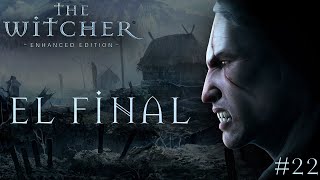 The Witcher Enhanced Edition en Español. EL FINAL #22