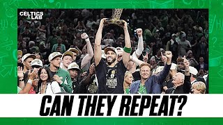 Do the Celtics have what it takes to repeat?? w/ Adam Mares | Celtics Lab