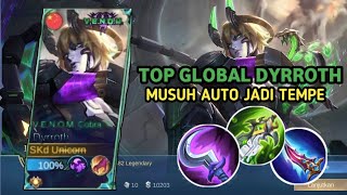 BUILD DYRROTH HYPPER NEW SEASON [ MOBILE LEGENDS BANG-BANG ] DYRROTH 10 MENIT MAX LEVEL