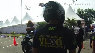 Tamami Motovlog #10 - Yamaha Vlog Workshop & Competition