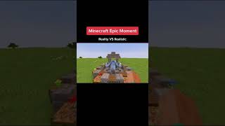 Reality VS Realistic | Minecraft Epic Moment #shorts #minecraft