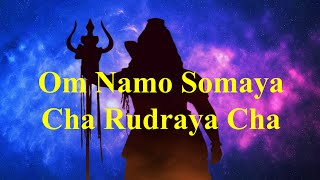 Om Namah Somaya Cha Rudraya Cha - Shiva Vedic Mantra🔱Sri Rudram Namakam - Lord Shiva Healing Mantra