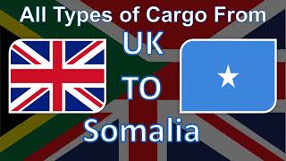 The Best Cargo and Parcel Shipping Services from UK to Somalia at the most Affordable Prices