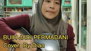 Buih jadi permadani - Exist Cover by Dian