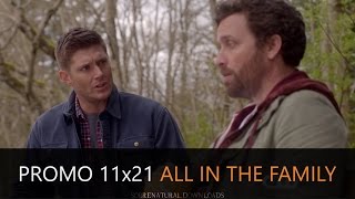 Supernatural 11x21 - "All In The Family" Promo