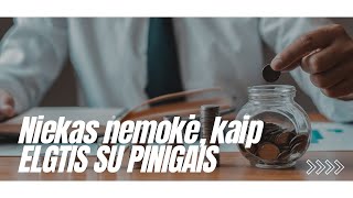 Niekas nemoko, kaip elgis su pinigais. Kas tavęs laukia ateityje? #pinigai #finansai #gyvenimas