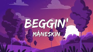 Måneskin - Beggin' (Lyrics)