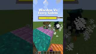 Minecraft Warden Vs Every Golem #minecraft #shorts