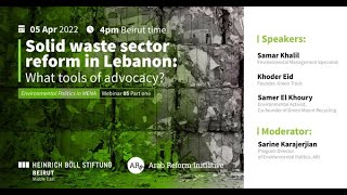 Solid waste sector reform in Lebanon:  What tools of advocacy?