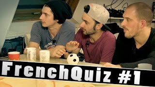 FrenchQuiz #1 - Invité : Julien Josselin