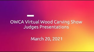 OWCA Virtual Show   Judges Presentations    March 20, 2021 0