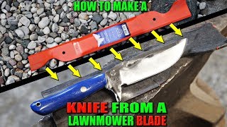 How to make a Knife from a Lawnmower Blade