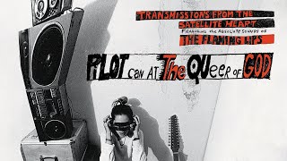 The Flaming Lips - Pilot Can At the Queer of God (Official Audio)