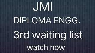 JMI DIPLOMA ENGG 3RD WAITING LIST 2023 -24 😊😊 // JMI NEW DELHI //