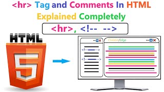 Easily Set Horizontal Rules & Comments In HTML | hr Tag with Attributes In HTML | Video #7