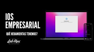 Implementación y Administración MDM IOS Empresarial