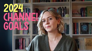 My 10 channel goals for 2024 🌟  (yes, I know it's February...)