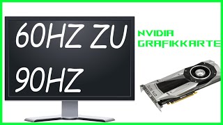 Monitor Übertakten 60HZ ZU 90HZ | Tutorial | NVIDIA!!!