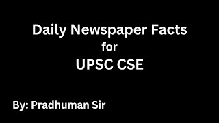 6 April  2024 | Daily Newspaper facts & Analysis for UPSC CSE