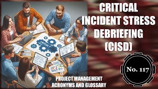 📖Critical Incident Stress Debriefing 🔄 Project Management Acronyms and Glossary | No. 117