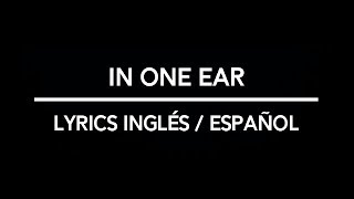 Cage The Elephant – In One Ear Lyrics [Inglés/Español]