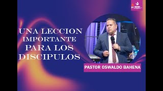 Una Leccion Importante Para El Discipulos