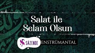 Salat ile Selam Olsun | Enstrümantal Fon Müziği | Turkish Instrumental Music