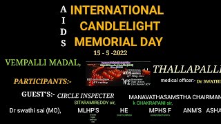 #AIDS#Candlelight#Memorial INTERNATIONAL CANDLE LIGHT MEMORIAL DAY - AIDS