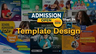 School Admission Templates Design Download In PSD Files |Sheri Sk| Admission Templates Design