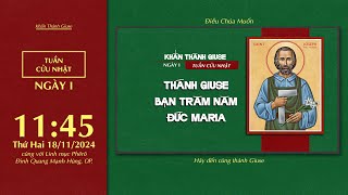 🔴 Khấn Thánh Giuse | 18/11/2024 | Ngày Thứ Nhất: Thánh Giuse - Bạn Trăm Năm Đức Maria