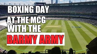 My day with the Barmy Army on Boxing Day (MCG)