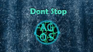 AGOS Records - Don't Stop