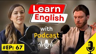 Powerful English Podcast For You English Fluency | Beginner to Advance | Episode 67 |