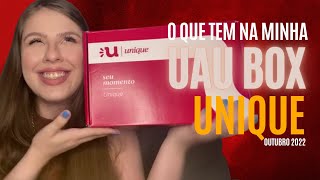 O QUE TEM NA MINHA UAU BOX OUTUBRO 2022 EDIÇÃO UNIQUE - VALE A PENA ASSINAR ? | BEATRIZ PAIVA