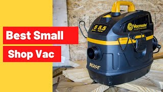 7 Best Small Shop Vac – (Guides and Reviews)