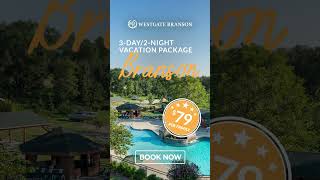 $79 Ozark Outdoor Escape | Westgate Branson Woods Resort